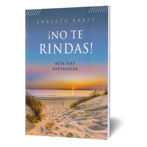 ¡No Te Rindas! Aun Hay Esperanza