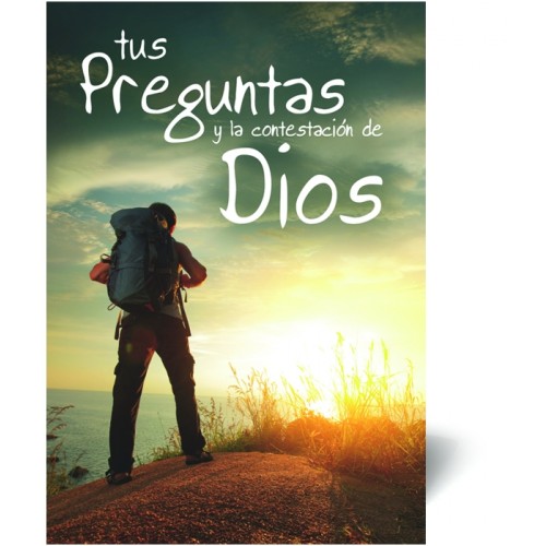 Tus preguntas y la contestación de Dios