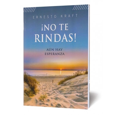 ¡No Te Rindas! Aun Hay Esperanza